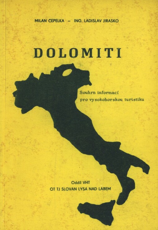 Dolomiti: souhrn informací pro vysokohorskou turistiku : metodický materiál