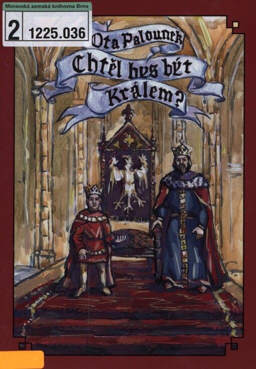 Chtěl bys být králem?