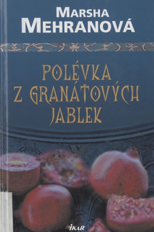Polévka z granátových jablek