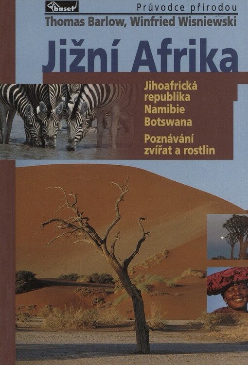 Jižní Afrika: Jihoafrická republika, Namibie, Botswana