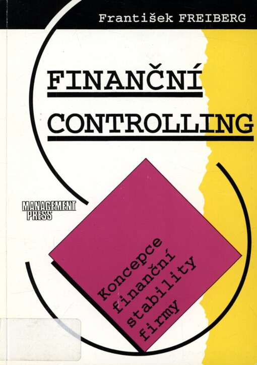 Finanční controlling: koncepce finanční stability firmy