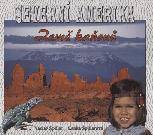 Severní Amerika: země kaňonů
