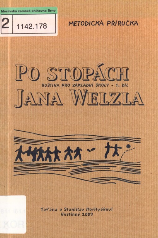 Po stopách Jana Welzla: ruština pro základní školy : metodická příručka