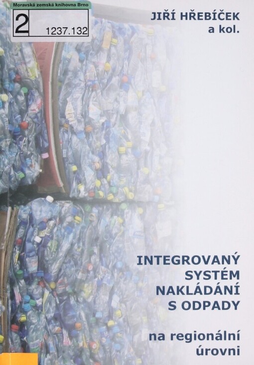 Integrovaný systém nakládání s odpady na regionální úrovni