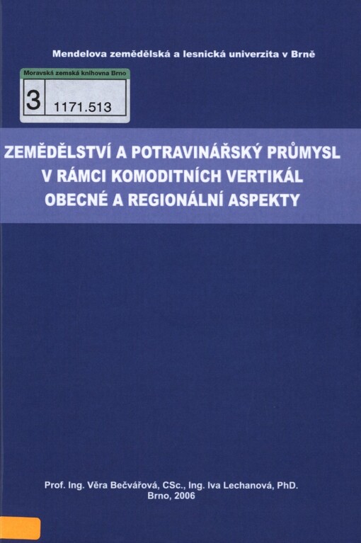 Zemědělství a potravinářský průmysl v rámci komoditních vertikál :obecné a regionální aspekty
