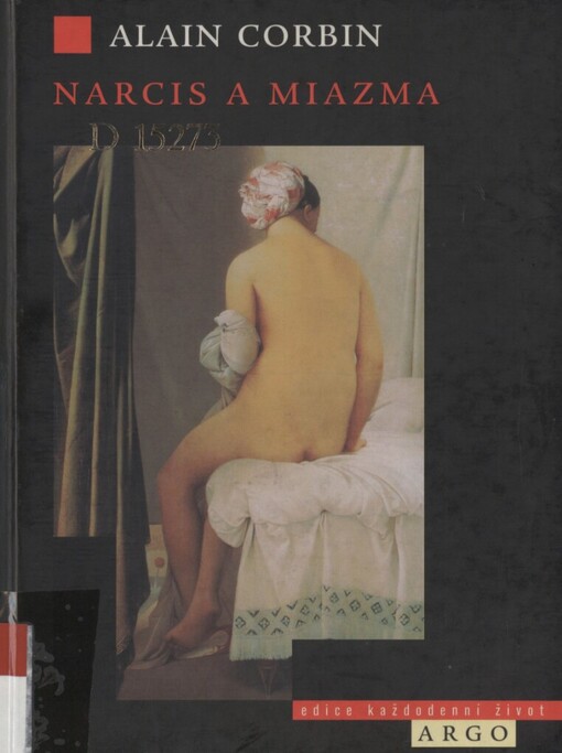 Narcis a miazma: pach a společenské představy 18. a 19. století