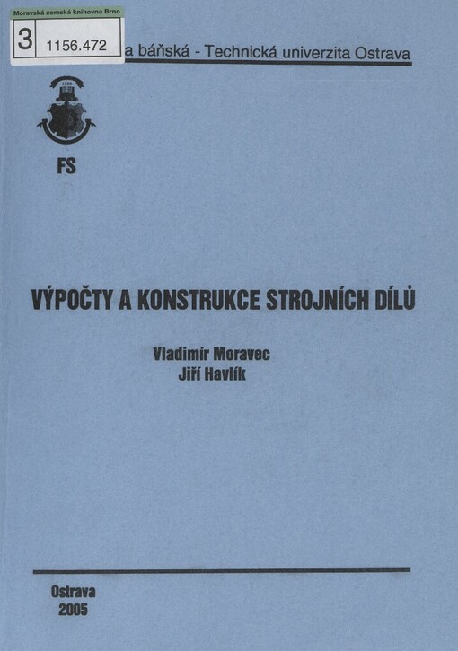 Výpočty a konstrukce strojních dílů
