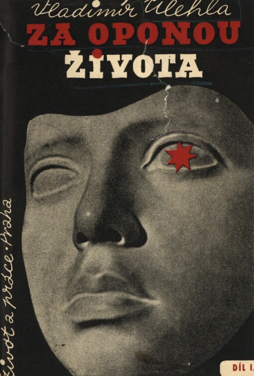 Za oponou života :domněnky o podstatě života.Díl první,Život v mysli primitivní a starověké