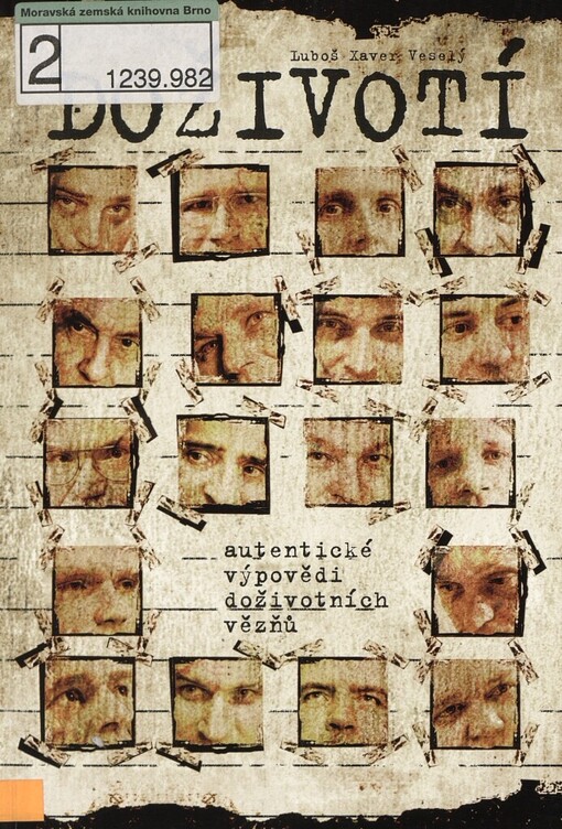 Doživotí: autentické výpovědi doživotních vězňů