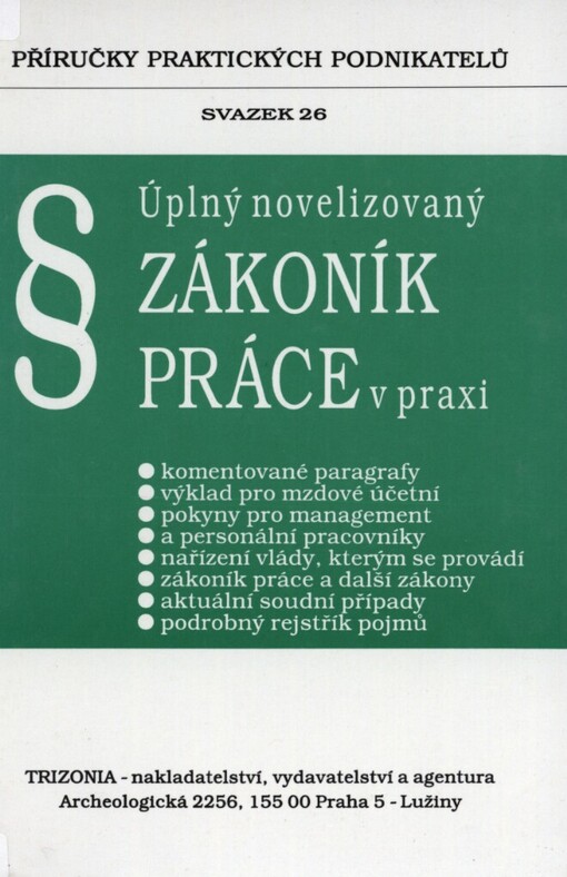 Úplný novelizovaný zákoník práce v praxi
