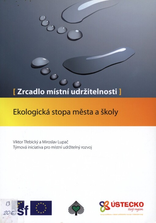 Ekologická stopa města a školy: (zrcadlo místní udržitelnosti)