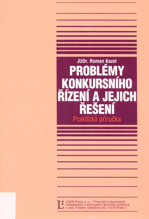 Problémy konkursního řízení a jejich řešení: [praktická příručka]