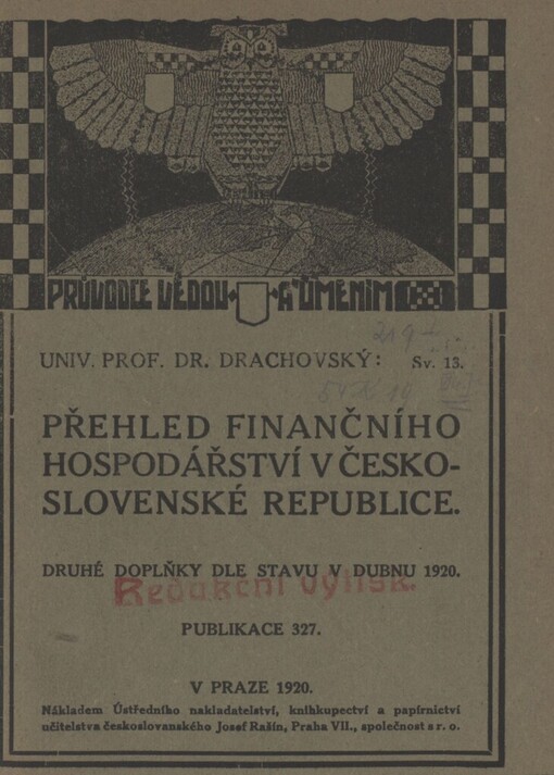 Přehled finančního hospodářství v Československé republice: 2. doplňky dle stavu v dubnu 1920