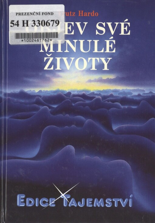 Objev své minulé životy