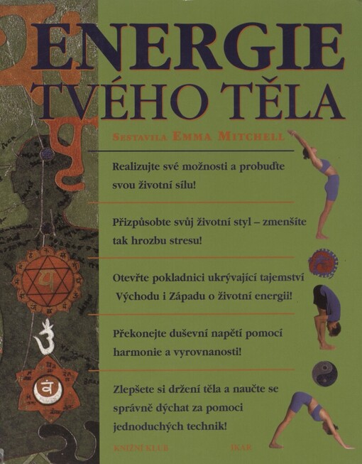 Energie tvého těla :nové názory na zdraví a životní sílu