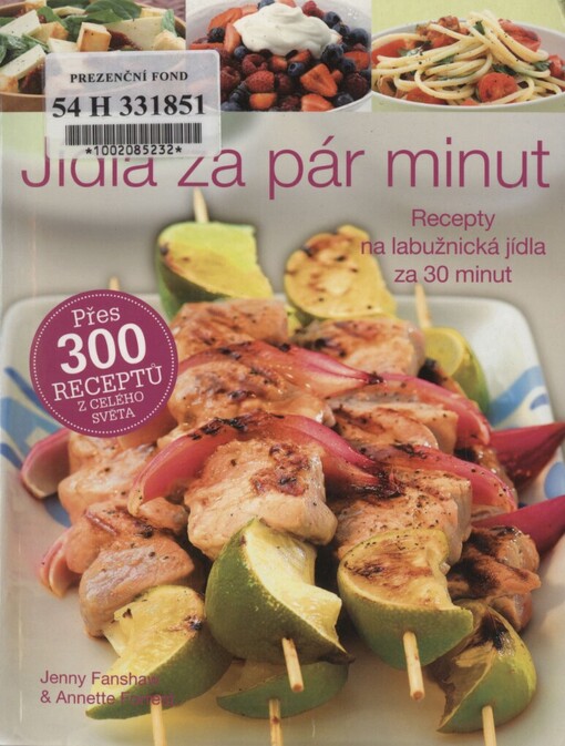 Jídla za pár minut :lahodné speciality během 30 minut