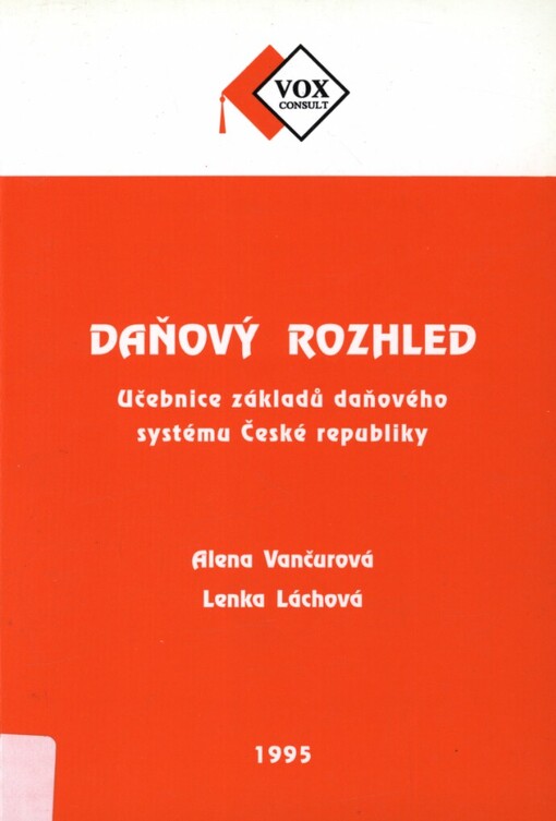 Daňový rozhled: učebnice základů daňového systému České republiky