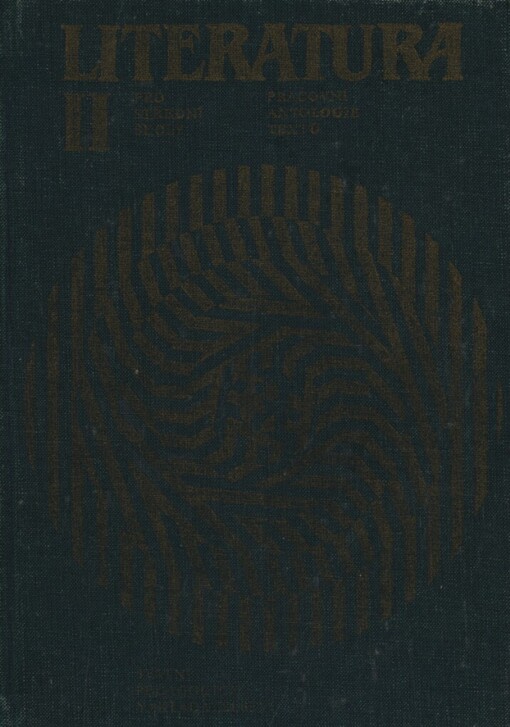 Literatura pro 2. ročník středních škol: pracovní antologie textů