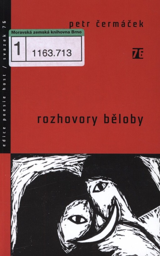 Rozhovory běloby: básně z let 2001-2004