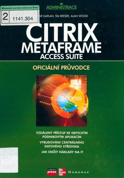 Citrix MetaFrame Access Suite: oficiální průvodce
