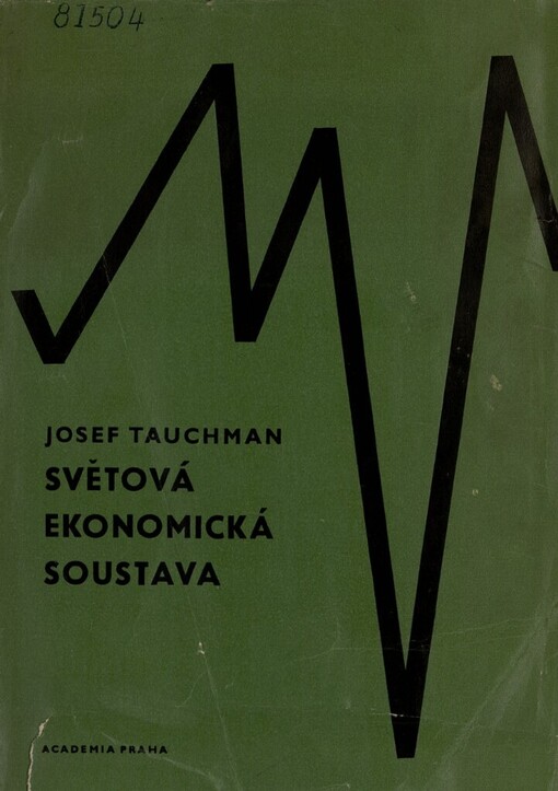 Světová ekonomická soustava :Učebnice pro vysokošk. studenty ekon. oborů