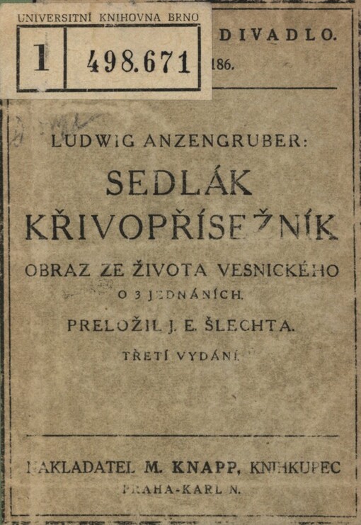 Sedlák křivopřísežník : obraz ze života vesnického ve 3 jednáních