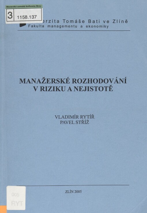 Manažerské rozhodování v riziku a nejistotě