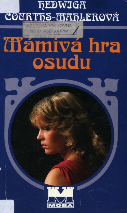 Mámivá hra osudu