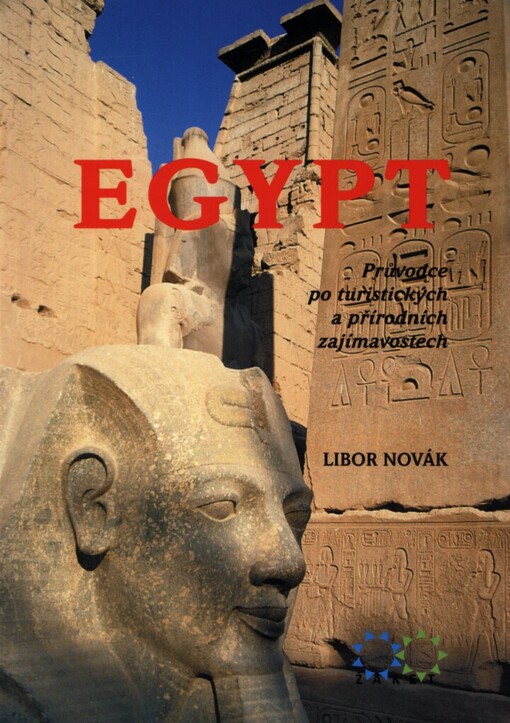 Egypt: průvodce po turistických a přírodních zajímavostech