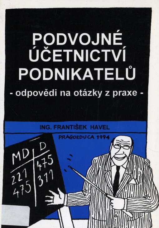 Podvojné účetnictví podnikatelů: Odpovědi na otázky z praxe