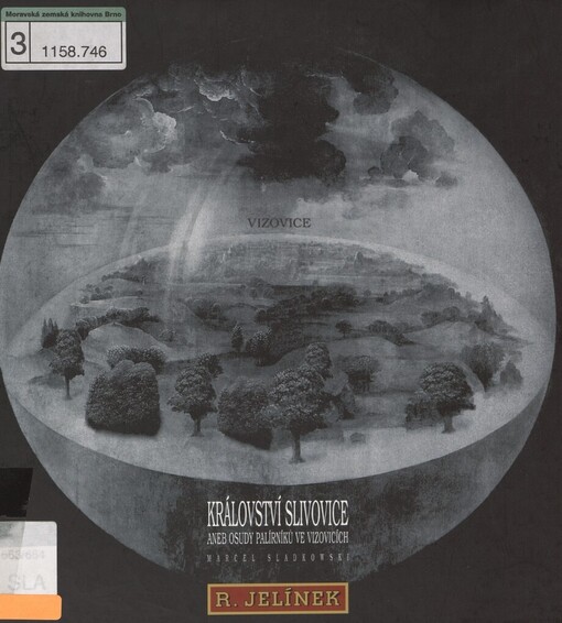 Království slivovice, aneb, Osudy palírníků ve Vizovicích