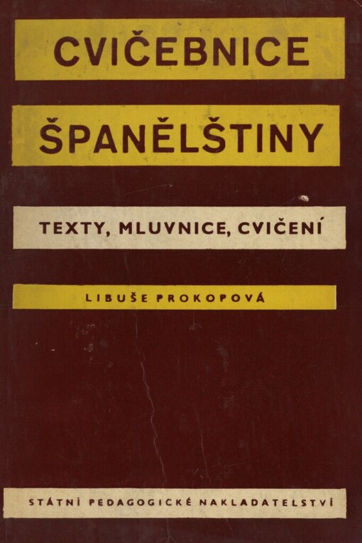 Cvičebnice španělštiny: texty, mluvnice, cvičení
