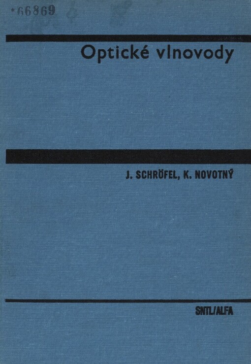 Optické vlnovody : celostátní vysokoškolská příručka pro vysoké školy technického směru
