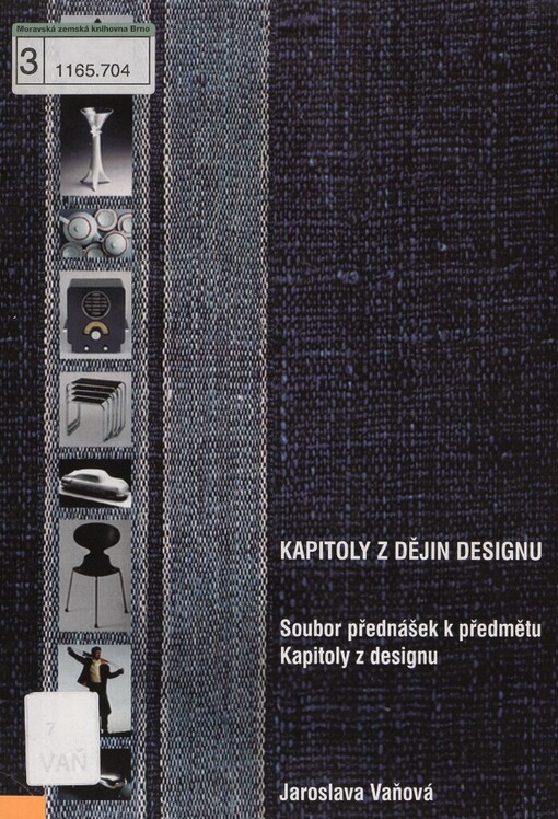 Kapitoly z dějin designu: soubor přednášek k předmětu Kapitoly z designu