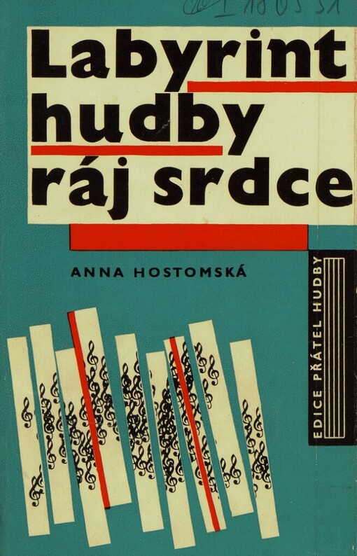 Labyrint hudby - ráj srdce :to jest světlé vymalování, jak a jací lidé v tomto světě plném matení a motání, kolotání a lopotování, mámení a spěchání svým bližním k útěše a potěše, k pravému a plnému mysli uspokojení a radostihudbu vymýšlejí a provozují