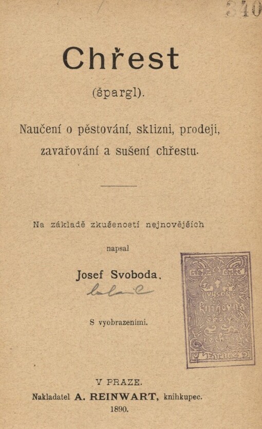 Chřest :(špargl) : naučení o pěstování, sklizni, prodeji, zavařování a sušení chřestu