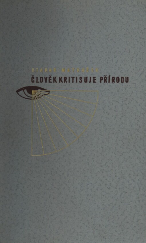 Člověk kritisuje přírodu