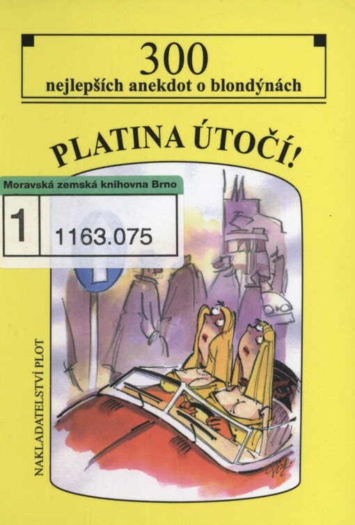 Platina útočí!: 300 nejlepších anekdot o blondýnách