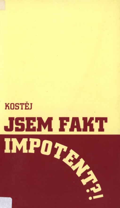 Jsem fakt impotent?!