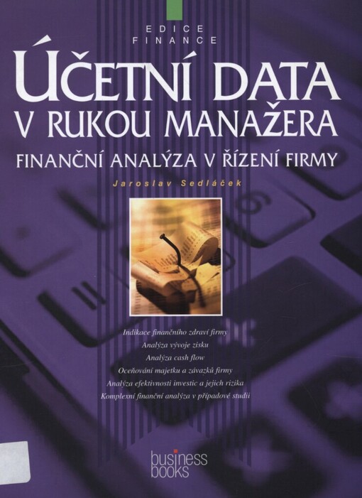 Účetní data v rukou manažera: finanční analýza v řízení firmy