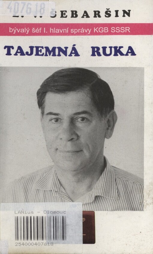 Tajemná ruka, aneb, řídil jsem sovětskou rozvědku