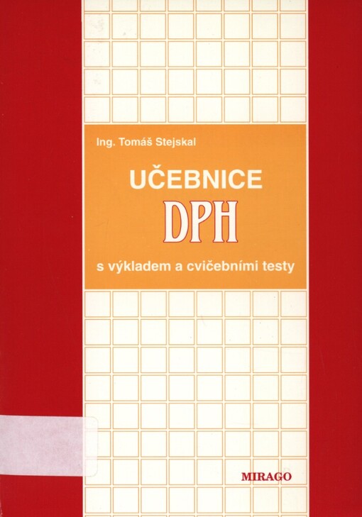 Učebnice daně z přidané hodnoty: pro zdaňovací období 1996