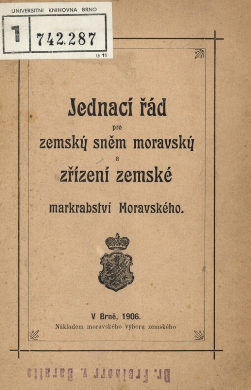 Jednací řád pro zemský sněm moravský a zřízení zemské markrabství Moravského