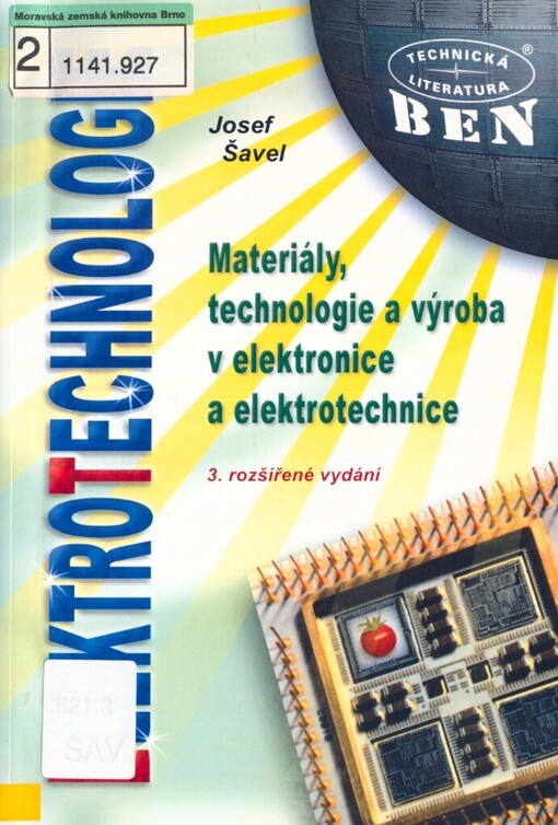 Elektrotechnologie: materiály, technologie a výroba v elektronice a elektrotechnice