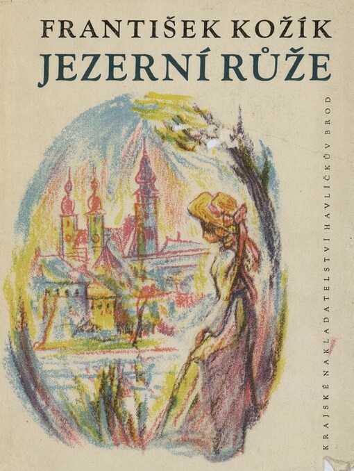 Jezerní růže :(Obrázek starý půl století)
