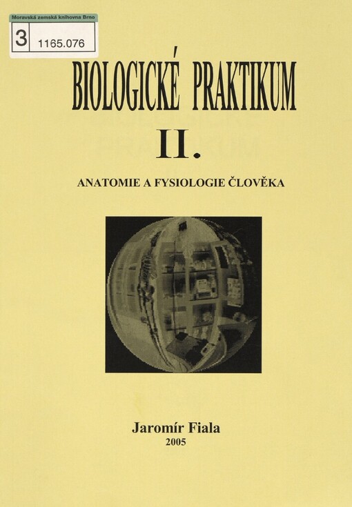Biologické praktikum.II.,[Anatomie a fysiologie člověka]