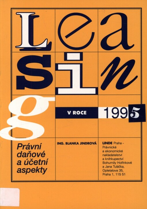 Leasing v roce 1995: právní, daňové a účetní aspekty