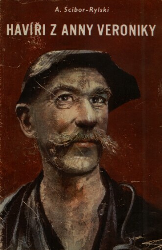 Havíři z Anny Veroniky: román