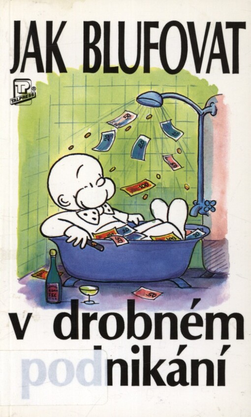 Jak blufovat v drobném podnikání