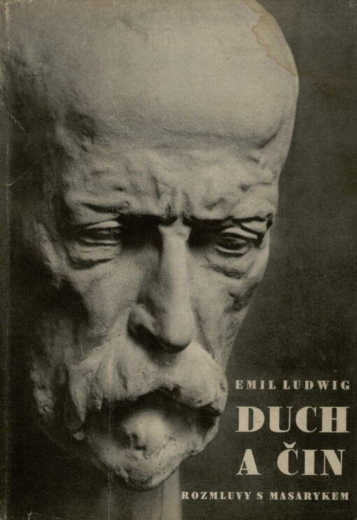 Duch a čin :rozmluvy s Masarykem
